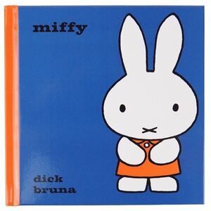 Miffy -- Dick Bruna